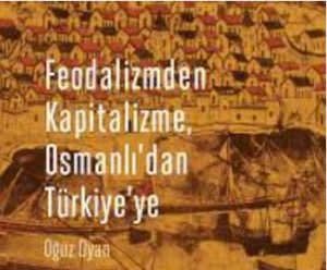 feodalizmden-kapitalizme-osmanlidan-turkiyeye-i-hxOiZSYA.jpg